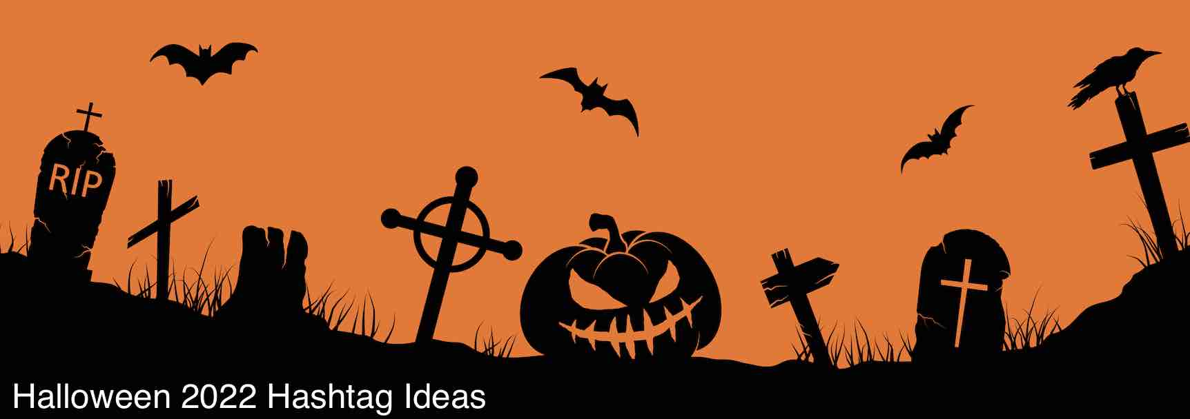Halloween 2022 hashtag Ideas